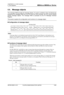 Page 1282 
4. CAN Registers 
 
4.4. Message objects 
The message RAM provides 32 message objects. To avoid a confliction when simultaneously 
accessing the message RAM from the CPU and the CAN controller, the CPU cannot directly 
access message objects. The message RAM is accessed via the IFx Message Interface 
Register. 
This section explains the configuration and functions of a message object. 
 Configuration of message object 
NewDatUMask
MsgVal
Msk28-0
ID28-0
MXtd
Xtd
MDir
Dir
EoB
DLC3-0Data0Data1
MsgLst...