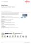 Page 1Data Sheet Fujitsu Zero Client DZ22-2  
Page 1 / 5www.fujitsu.com/fts/zeroclient
Data Sheet
Fujitsu Zero Client DZ22-2 
Maximum Flexibility, Maximum Savings
The Fujitsu Zero Client DZ22-2 is an innovative front-end device for virtualized desktop environments. 
The unique Fujitsu Zero Client with a 55.9 cm (22-inch) display provides multiple users with access 
to their personal virtual desktop. The device, optionally connected via Power-over-Ethernet, provides 
energy savings of up to 70% and...