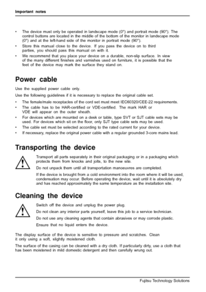 Page 12Important notes
• The device must only be operated in landscape mode (0°) and portrait mode (90°). The
control buttons are located in the middle of the bottom of the monitor in landscape mode
(0°) and at the left-hand side of the monitor in portrait mode (90°).
• Store this manual close to the device. If you pass the device on to third parties, you should pass this manual on with it.
• We recommend that you place your device on a durable, non-slip surface. In view of the many different ﬁnishes and...
