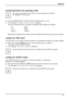 Page 27Operation
Activate/deactivate ECO operating mode
The power consumption of the device can be decreased by reducing
the brightness of the picture.
► Press the
ECObutton to switch the ECO operating mode on or off.
The message ECO Mode ein orECO Mode off appears.
If the ECO operating mode is activated, the following OSD settings are changed:
Mode Ofﬁce
Colour 6500K
Brightness reduced
After the ECO operating mode is switched off, the b rightness previously set by the user is restored.
Locking the OSD menu...