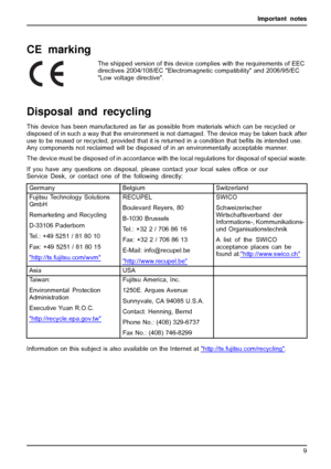Page 13Important notes
CE marking
The shipped version of this device complies with the requirements of EEC
directives 2004/108/EC Electromagnetic compatibility and 2006/95/EC
Low voltage directive.
Disposal and recycling
This device has been manufactured as far as possible from materials which can be recycled or
disposed of in such a way that the environment is not damaged. The device may be taken back after
use to be reused or recycled, provided that it is returned in a condition that beﬁts its intended use....