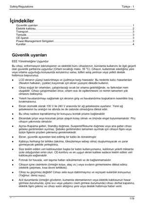 Page 125
Safety/Regulations Türkçe - 1 
İçindekiler 
Güvenlik uyarı ları........................................................................\
.................................................. 1 Elektrik kablosu ........................................................................\
....................................... .............. 2 Transport........................................................................\
............................................................... 3 Temizlik...