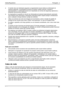 Page 101
Safety/Regulations Português - 2 
●  O monitor deve ser eliminado segundo os regul amentos locais relativos à eliminação de 
resíduos especiais. A iluminação de fundo do  monitor contém mercúrio. Durante o 
manuseamento e a eliminação devem ser respei tadas as normas de segurança aplicáveis a 
lâmpadas fluorescentes tubulares. 
●   As reparações do aparelho só devem ser ef ectuadas por pessoal especializado autorizado. 
Uma abertura não autorizada e reparações indevidas podem originar perigos...