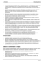 Page 104
2 - Română Safety/Regulations 
●  În cazul producerii unor incidente (de ex. deteriorarea carcasei, a elementelor de comand ă sau 
a cablului de alimentare la re ţea, la pătrunderea de lichide sau corpuri str ăine) decuplaţi 
imediat aparatul, scoate ţi fişa de alimentare din priz ă şi anun ţaţi dealer-ul sau service-desk-ul 
nostru. 
●   Casarea monitorului trebuie efectuată în conformitate cu prevederile locale pentru eliminarea  deşeurilor speciale. Sistemul de iluminar e al fundalului monitorului,...