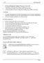 Page 124
3 – ไทย  Safety/Regulations 
118  Fujitsu 
● สําหร ับอุปกรณ ที่ตั้งอย ูบนโตะอาจใช ชุดสายไฟประเภท SVT หร ือ SJ T ก็ได 
สวนอ ุปกรณ ที่วางไว กับพื้นสามารถใช ไดเฉพาะสายไฟประเภท SJT เท านั้น 
● การเล ือกใ

ชชุดสายไฟจะต องพิจารณาจากพ ิกัดกระแสสําหรับอุปกรณ ของคุณ 
● หากจ ําเปนตองเปล ี่ยนสายไ

ฟของเดิม ใหเปลี่ยนเป นสายไฟปกต ิแบบสามแกนท ี่มีสายกราวดรวมดวย 
การขนส ง 
●  การขนส งจอภ าพจะตองเปนไปด วยความระม ัดระวังและจะต องจัดวางจอภาพไวในกล องบรรจุดั้งเดิมของผล ิ
ตภัณฑหร...