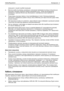 Page 29
Safety/Regulations Беларуская - 2 
звяжыцеся з нашай службай  падтрымкі. 
●
  Ман iтор трэба  ўтылiзаваць  адпаведна  з мясцовым i прав iлам i ўтыл iзацы i спецыяльных  
адыходаў . Фонавая  падсветка  экрана ўтрымл iвае  ртуць . Трэба  прытрымл iвацца  
адпаведных  правiлаў  бяспек i пры  абыходжанн i з флюарэсцэнтным i трубкам i i iх 
утыл iзацы i. 
●
  Рэмантаваць  прыладу павiнны  тольк i квал iф iкаваныя  тэхнiк i.  Нес
анкцыянаванная 
адчыненне  i неправ iльны рамонт  могуць несцi небяспеку  для...