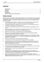 Page 38
1 - Dansk Safety/Regulations 
Indhold 
Sikkerhedsråd ........................................................................\
.......................................... ............. 1 Netledning ........................................................................\
............................................................. 2 Transport........................................................................\
............................................................... 2 Rengøring...