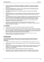 Page 49
Safety/Regulations Suomi - 2 
●  Laitetta saa korjata vain laillistettu amma ttitaitoinen henkilökunta. Luvaton avaaminen ja 
asiattomat korjaukset voivat aiheuttaa käyttä jälle huomattavia vaaratilanteita (sähköisku, 
palovaara). 
●   Käytä näytönsäästäjää jossa on liikkuva kuva ja aktivoi näytön Power-Management jotta  paikallaanpysyvät kuvat eivät pala näyttöön. 
●   Jos käytät laitetta kääntövarren tai va staavan varusteen varassa, sitä ei saa kääntää 
180 astetta. 
●   Näyttöä saa käyttää vain...