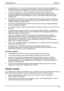 Page 61
Safety/Regulations Magyar - 2 
●  Vészhelyzetben (pl. ha a ház, a kezel őelemek vagy a hálózati vezeték megrongálódott, ha 
folyadék vagy oda nem való tárgy került a belse jébe), kapcsolja ki azonnal a készüléket, húzza 
ki a hálózati csatlakozót és  értesítse az üzletet vagy Service Desk szolgálatunkat. 
●   A monitor elhelyezésér ől a veszélyes hulladékok ártalmatlanítására vonatkozó helyi 
el őírásoknak megfelel ően kell gondoskodni. A monitor háttér világítása higanyt tartalmaz. A 
világítás...