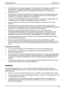 Page 89
Safety/Regulations Nederlands - 2 
●  Het beeldscherm moet worden weggedaan overeenk omstig de plaatselijke voorschriften voor 
speciaal afval. De achter grondverlichting van het beeldsc herm bevat kwikzilver. Bij 
behandeling en verwijdering moeten de veiligheidsv oorschriften voor TL-buizen in acht 
genomen worden. 
●   Reparaties aan het toestel mogen alleen door  bevoegde vakmensen worden uitgevoerd. Als 
het toestel niet vakkundig wordt geopend en  gerepareerd kunnen er zich ernstige gevaren...