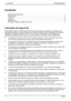 Page 100
1 - Português Safety/Regulations 
Conteúdo 
Instruções de segurança........................................................................\
................................ ....... 1 Cabo de rede ........................................................................\
........................................................ 2 Transporte........................................................................\
............................................................. 3 Limpeza...