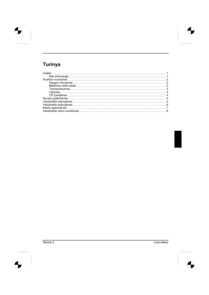 Page 175
Išleista 2 Lietuviškas
Turinys 
²vadas ........................................................................\
.................................................. ......................... 1
Kita informacija ........................................................................\
....................................... .............. 1
Svarb Ìs nurodymai........................................................................\
............................................ ........... 2
Saugos...