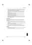 Page 119
LCD-näyttö 
Painos 2 Suomi - 3 
”  Näyttö tulee toimittaa paikallisten määräysten mukaiseen erikoisjätteiden keruupisteeseen. 
Näytön taustavalaistus sisältää elohopeaa. Laitteen käsittel\
yn ja jätehuollon yhteydessä on 
noudatettava loisteputkille annettuja turvallisuusmääräyksiä. 
”   Laitetta saa korjata vain laillistettu ammattitaitoinen henkilökunta. Luvaton avaaminen ja 
asiattomat korjaukset voivat aiheuttaa käyttäjälle huomattavia vaaratilanteita (sähköisku, 
palovaara).
”   Käytä...