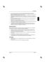 Page 143
LCD-skjerm
Utgave 2 Norsk - 3 
”  En eventuell ødelagt skjerm må avhendes i henhold til stedlige forskrifter for spesialavfall. 
Bakgrunnsbelysningen for skjermen inneholder kvikksølv. Ved håndtering og avhending må du 
følge samme sikkerhetsbestemmelser som for lysrør. 
”   Reparasjoner på apparatet skal bare utføres av autoriserte service\
teknikere. Ukyndig åpning 
og ufagmessige reparasjonsforsøk kan føre til betydelig fare for brukeren (fare for elektrisk støt, 
brannfare).
”   Benytt en...