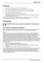 Page 8
 Important notes 
Cleaning 
●  Always pull out the power plug before you clean the monitor. 
●  Do not clean any interior parts yourself,  leave this job to a service technician. 
●  Do not use any cleaning agents that cont ain abrasives or may corrode plastic. 
●  Ensure that no liquid will run into the system. 
●  Ensure that the ventilation areas of the monitor are free. 
●  The display surface of the LCD monitor is s ensitive to pressure and scratches. Clean it only 
using a soft, slightly moistened...