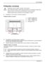 Page 217LCD monitorja 
Izdaja 2 Slovensko - 5 
Prikljuþitev monitorja 
!
Upoštevajte varnostne napotke v poglavju "Važni napotki". 
Samo izdobavljeni podatkovni kabel zagotavlja skladnost CE in optimalno kvaliteto slike. 
Odprite za dovod in odvod zraka za prezraþevanje ne smejo biti zakrite! 
Elektriþni prikljuþni kabel raþunalnika mora biti izklopljeni iz vtiþnice! 
y Prepriþajte se, þe sta monitor in raþunalnik izkljuþena.
Prikljuþitev kablov na monitor 
1=POWER CONNECTOR 
2=AUDIO CONNECTOR...