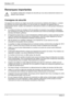 Page 34Moniteur LCD 
2 - Français Edition 2    
Remarques importantes 
!
Ce chapitre contient des consignes de sécurité que vous devez absolument observer en 
utilisant votre moniteur. 
Consignes de sécurité 
Cet appareil est conforme aux règles de sécurité concernant les matériels informatiques, y compris 
les machines de bureau électroniques. En cas de doute sur l'utilisation de l'appareil dans un 
environnement donné, veuillez vous adresser à votre point de vente ou à notre groupe d'assistance...