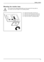 Page 17Getting started
Mounting the monitor base
Do not remove the retaining splint before you have secured the base plate on
the monitor and have brought it into operating position.
2
1
3
►Insert the base plate on the foot (1).
► Guide the screw through the opening (2).
► Secure the base plate with the screw (3).
► Place the monitor in operating position.
Fujitsu Technology Solutions 13
 