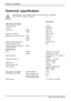 Page 36Technical speciﬁcation
Technical speci ﬁcation
Condensation is not permitted, neither in the rated range of operation
nor in the limit range of operation.
P23T-6 IPS
Dimensions and weight
Visible diagonals 58.4 cm
Dot pitch 0.2652 mm
Width 509.2 mm
Image size
Height286,4 mm
Maximum resolution 1920 x 1080
Width 551 mm
Height 358 mm
Dimensions incl. monitor base
Depth 198 mm
Weight (with out packaging) approx. 5.7 kg
Storable display modes 40
Pixel error classes according
to ISO 9241-307 Class
I
Electrical...