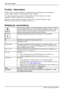 Page 10Your LCD screen...
Further information
Details of how you set the resolution and refresh rate are provided in the documentation
for your display adapter and the associated driver software.
For ergonomic reasons, use of the Dual-Link DVI or DP data cable and a screen
resolution of 2560 x 1440 pixels are recommended.
Because of the technology used (active matrix) an LCD monitor provides a totally
ﬂicker-free picture even with a refresh rate of 60 Hz.
Notational conventions
Pay particular attention to text...