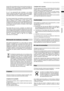 Page 107Advertencias importantes
3 ESPAÑOL
llamado filtro de pantalla entre la línea de antena entrante y la
entrada de antena de la pantalla. Los filtros de pantalla se
encuentran en los establecimientos especializados en forma
de un pequeño enchufe intermedio.
Si su TV de plasma/LCD está conectada a una antena
exterior, la televisión debe estar puesta a tierra para proteger
contra descargas eléctricas y cargas estáticas. La puesta a
tierra debe cumplir con las prescripciones aplicables.
Por razones...