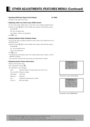 Page 44E-32
* On-screen information disappears if you do not take any action for about 60 seconds.
*Functions may not be available with some models and some device options.
*The adjustment range varies with the display signal. You can adjust the display quality to the value you want within the adjustable range.
•Specifying RGB Input Signal (Code Setting) for RGB2
Normally, use this option in Auto mode.
•Displaying white over entire screen (White Screen)
You can use this option to display white over the entire...