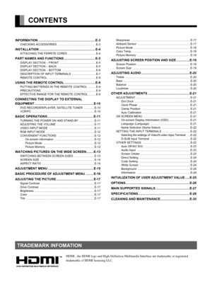 Page 2E-2
CONTENTS
INFORMATION ................................................................ E-3
CHECKING ACCESSORIES  ................................................ E-3
INSTALLATION ............................................................... E-4
ATTACHING THE FERRITE CORES  ................................... E-4
PART NAMES AND FUNCTIONS ................................... E-5
DISPLAY SECTION – FRONT  ............................................. E-5
DISPLAY SECTION – BACK...