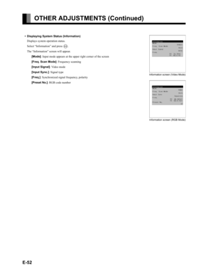 Page 52E-52
OTHER ADJUSTMENTS (Continued)
• Displaying System Status (Information)
Displays system operation status.
Select “Information” and press 
