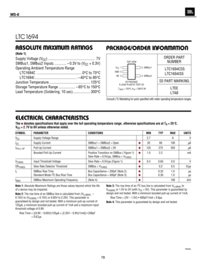 Page 79
2
LTC1694
1694fa
ORDER PARTNUMBER
LTC1694CS5
LTC1694IS5
(Note 1)
Supply Voltage (VCC) ................................................. 7V
SMBus1, SMBus2 Inputs ............ Ð 0.3V to (V
CC + 0.3V)
Operating Ambient Temperature Range
LTC1694C ............................................... 0 °C to 70 °C
LTC1694I ............................................ Ð 40° C to 85°C
Junction Temperature ........................................... 125 °C
Storage Temperature Range ................. Ð 65° C to 150°C...