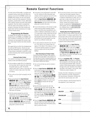 Page 4242
Remote Control Functions
The JBL Cinema ProPack 600IIis equipped with
a powerful remote control that will control the
functions of not only the DCR600
IIreceiver and
DVD600
IIDVD changer, but also most popular
brands of audio and video equipment, including
CD players, cassette decks, TV sets, cable boxes,
VCRs, satellite receivers and other home theater
equipment. Once the remote is programmed
with the codes for the products you own, it is
possible to eliminate most other remotes and
replace them with...