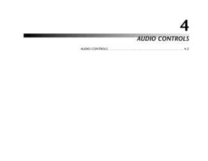 Page 984
AUDIO CONTROLS
AUDIO CONTROLS . . . . . . . . . . . . . . . . . . . . . . . . . . . . . . . . . . . . . . . . 4-2 