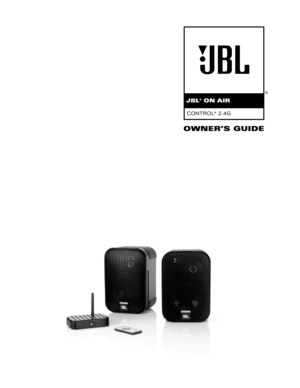 Page 1CONTROL®2.4G
JBL®ON AIR
OWNER’S GUIDE
®     