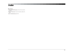 Page 168I-9 Z 
(continued)
ZONE2 BALANCE Parameter, 2-12, 2-13, 4-2, 4-6, A-
9, A-16
ZONE2 IN Parameter, 2-6, 2-16, 3-24 to 3-25, A-7,
A-14
Zones, Understanding the, 2-16Index 