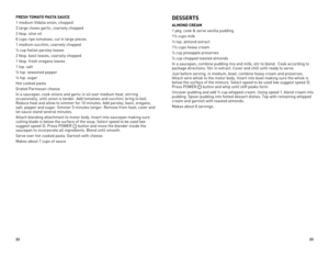 Page 122223
FRESH TOMATO P ASTA SAUCE
1 medium Vidalia onion, chopped
3 large cloves garlic, coarsely chopped 
2 tbsp. olive oil 
6 cups ripe tomatoes, cut in large pieces
1 medium zucchini, coarsely chopped
¼ cup Italian parsley leaves
2 tbsp. basil leaves, coarsely chopped
1 tbsp. fresh oregano leaves
1 tsp. salt
½ tsp. seasoned pepper
¼ tsp. sugar
Hot cooked pasta
Grated Parmesan cheese
In a saucepan, cook onions and garlic in oil over medium heat, stirring \
occasionally,	until	onion	is	tender.	Add...