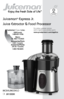 Page 11
Customer Care Line:
 
For online customer service  
and to register your product\f go to 
www.prodprotect.com\fapplica
Juiceman® Express Jr.
Juice Extractor & Food Processor
ModEl/ModElo
❍  
JM1000M 