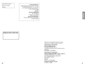 Page 244647
Fabricado en la República Popular de China 
Impreso en la República Popular de China
Importado por \f Imported by:
APPLICA AMERICAS, INC. 
 
Av. Juan B Justo 637 Piso 10   
(C1425FSA) Ciudad Autonoma de Buenos Aires 
Argentina 
C.U.I.T No.   30-69729892-0
Importado por \f Imported by:
APPLICA MANUFACTURING, S. DE R. L. DE C. V. 
Presidente Mazarik No. 111\f 1er Piso 
Col. Chapultepec Morales\f Mexico D.F 
Deleg. Miguel Hidalgo 
CP 11570 
MEXICO 
Telé\bono: (55) 5263-9900
Del interior marque sin...