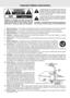 Page 2E - 1
Important Safety Instructions
WARNING: TO REDUCE THE RISK OF ELECTRIC
SHOCK, DO NOT REMOVE COVER (OR BACK). NO
USER-SERVICEABLE PARTS INSIDE. REFER
SERVICING TO QUALIFIED SERVICE PERSONNEL.
WARNING
The lightning flash with an arrowhead symbol, within the
equilateral triangle, is intended to alert the user to the
presence of uninsulated dangerous voltage within the
products enclosure that may be of sufficient magnitude
to cause an electric shock.
The exclamation point within the equilateral triangle...