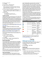 Page 162Select a cycling activity.
3Hold MENU.
4Select Training > FTPGuidedTest.
5Follow the on-screen instructions.
After you begin your ride, the device displays each step duration, the target, and current power data. A message appears when the test is complete.
6After you complete the guided test, complete the cool down.
Your FTP appears as a value measured in watts per 
kilogram, your power output in watts, and a position on the 
color gauge.
7Select an option:
