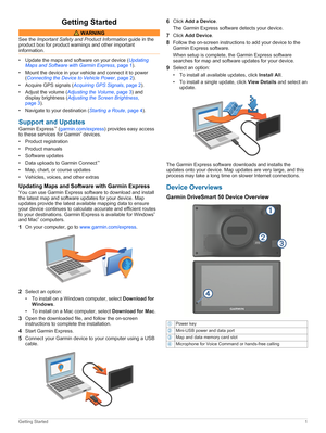 Page 5Getting Started
 WARNING
SeetheImportantSafetyandProductInformationguideinthe
productboxforproductwarningsandotherimportant
information.
