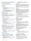 Page 9TIP: Tocreatecomplexrouteswithmultipledestinationsor
scheduledstops,youcanusethetripplannertoplan,schedule, andsaveatrip
(PlanningaTrip,page5).
1Fromthemap,select>Where To.
2Searchforalocation(FindingandSavingLocations,page7).
3Selectalocation.
4SelectGo!.
5Selectanoption:
