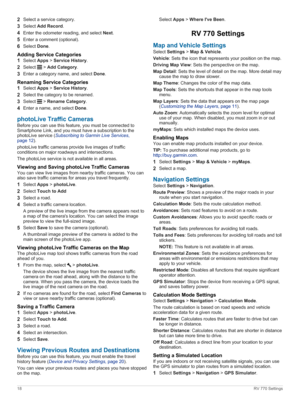 Page 222Select a service category.
3Select Add Record.
4Enter the odometer reading, and select Next.
5Enter a comment (optional).
6Select Done.
Adding Service Categories
1Select Apps > Service History.
2Select  > Add Category.
3Enter a category name, and select Done.
Renaming Service Categories
1Select Apps > Service History.
2Select the category to be renamed.
3Select  > Rename Category.
4Enter a name, and select Done.
photoLive Traffic Cameras
Before you can use this feature, you must be connected to...