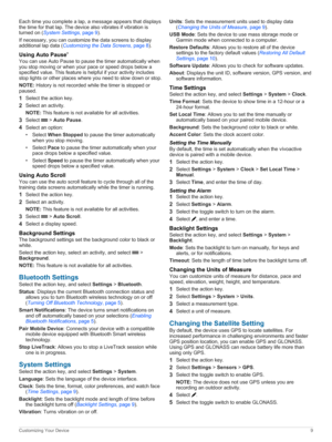 Page 13Each time you complete a lap, a message appears that displays the time for that lap. The device also vibrates if vibration is 
turned on
 (SystemSettings, page 9).
If necessary, you can customize the data screens to display 
additional lap data (CustomizingtheDataScreens, page 8).
UsingAutoPause