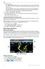 Page 7066 GPSMAP 700 Series Owner’s Manual
Radar
4. Complete an action:
• Select  High, Medium, or Low to decrease or increase the appearance of rain clutter, if using a GMR
 
20, 21, 40, 41, 18, 18 HD, 24, 24 HD, 404, or 406 radar. Other targets should remain clearly visible on 
the Radar screen. 
•  Select  Up or Down to decrease or increase the appearance of rain clutter, if using a GMR 604 xHD, 
606 xHD, 1204 xHD, or 1206 xHD radar. Other targets should remain clearly visible on the Radar 
screen. If the...