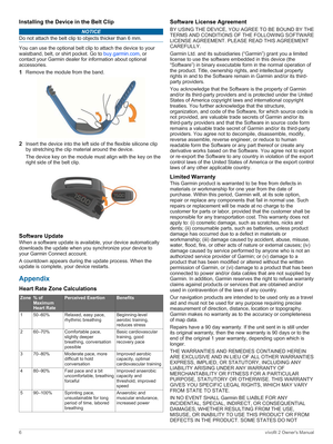 Page 6InstallingtheDeviceintheBeltClip
NOTICE
Donotattachthebeltcliptoobjectsthickerthan6mm.
Youcanusetheoptionalbeltcliptoattachthedevicetoyour
waistband,belt,orshirtpocket.Goto
buy.garmin.com ,or
contactyourGarmindealerforinformationaboutoptional
accessories. 1
Removethemodulefromtheband. 2
Insertthedeviceintotheleftsideoftheflexiblesiliconeclip
bystretchingtheclipmaterialaroundthedevice....