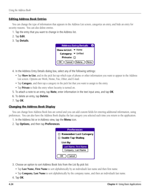 Page 72#HAPTER5SINGASIC!PPLICATIONS 
1Ãˆ˜}ÊÌ…iÊ``ÀiÃÃÊ	œœŽ
%DITING!DDRESSOOK%NTRIES
9iÃÃÊˆÃÌÊÃVÀii˜]ÊV>Ìi}œÀˆâiÊ>˜Êi˜ÌÀÞ]Ê>˜`Ê…ˆ`iÊ>˜Êi˜ÌÀÞÊvœÀÊ

 4APTHEENTRYTHATYOUWANTTOCHANGEINTHE!DDRESSLIST
 4AP%DIT
 4AP$ETAILS
 )NTHE!DDRESS%NTRY$ETAILSDIALOGBOXSELECTANYOFTHEFOLLOWINGSETTINGS
ÊUÊÊ/>