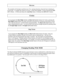 Page 26
26
 The autopilot will attempt to perform any of its  steering functions when the boat is backing in 
reverse gear.  To engage the system in reverse: 1) Start from Standby. 2) Press and hold the GPS
(REV) button.  3) Press and release the Auto/Stby button. 4) Release the GPS (REV) button.
The Man Overboard (MOB) function causes the boat to turn to starboard for a while then turn to 
port until the reciprocal course is established, with the goal of running alongside the point where 
the MOB button was...