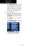 Page 3222
7.  Press  the  small right knob to remove the 
highlighting. Once the flight plan is created, 
it may be activated from an options window. 
Activating the flight plan copies it into “flight 
plan 00” (the original flight plan still resides in 
the Flight Catalog) and replaces any flight plan 
which currently exists in “flight plan 00.” 
To activate the new flight plan: 
1.    On the Flight Plan Catalog page, press the 
small right knob to activate the cursor. Rotate 
the  large right knob to...