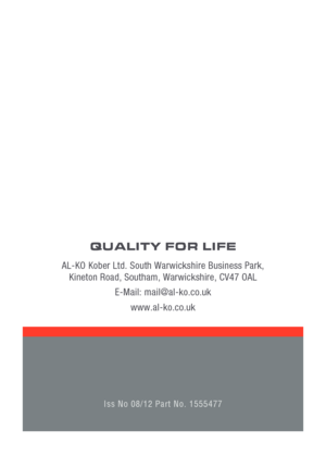 Page 9QUALITY FOR LIFE 
AL-KO Kober Ltd. South Warwickshire Business Park,  
Kineton Road, Southam, Warwickshire, CV47 OAL
E-Mail: mail@al-ko.co.uk
www.al-ko.co.uk
Iss No 08/12 Part No. 1555477 