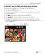 Page 25Reviewing and editing
www.kodak.com/go/support
 19
A smarter way to find and enjoy your pictures
Tag pictures with a keyword (page 14) to make them easy to find, later.
1Press the Review  button.
2Press the Wide Angle (W) button to view pictures by thumbnail (or choose View 
Thumbnails shortcut).
3Press   to choose the All, Date, Favorite, or Keyword tab.
4Press     to choose a picture or picture stack, then press OK.
Press Telephoto (T) see pictures in a stack or to see an individual picture. Press Wide...