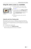 Page 17Taking pictures and videos
 11
Using the camera screen as a viewfinder
1Frame your subject in the camera screen.
For more about auto-focus framing marks, 
see page 11.
2Press the Shutter button halfway and hold 
to set the exposure and focus. When the 
framing marks change color, press the Shutter 
button completely down to take the 
picture.
3To turn off the camera screen, press the 
OK button.
Using the auto-focus framing marks
When using the camera screen as a viewfinder, framing marks indicate the...